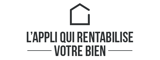 L’appli qui rentabilise votre bien